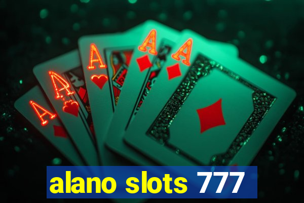 alano slots 777